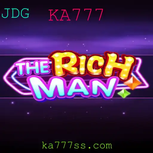 Descubra o Fascinante Mundo de TheRichMan com a Palavra-Chave Mágica KA777