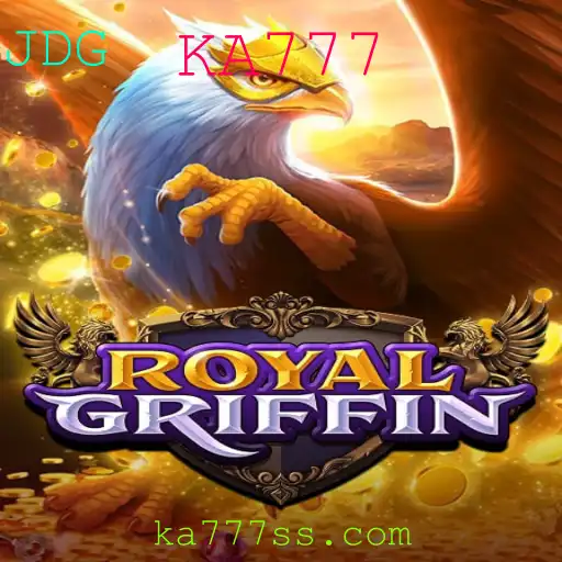 Descubra o Fascinante Mundo de RoyalGriffin com KA777